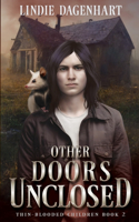 Other Doors Unclosed