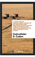 A VINDICATION BY CADWALLADER D. COLDEN,