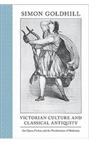 Victorian Culture and Classical Antiquity