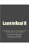 Learn to Read II