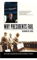 Why Presidents Fail