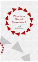 What Is a Social Movement?