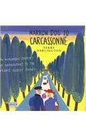 Narrow Dog to Carcassonne