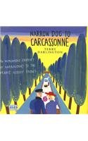 Narrow Dog to Carcassonne