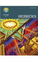 Lifelight: Hebrews - Leaders Guide