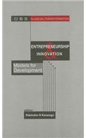Entrepreneurship and Innovation: Models for Development