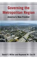 Governing the Metropolitan Region: America's New Frontier: 2014