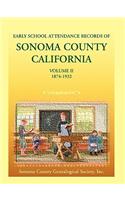 Early School Attendance Records of Sonoma County, California