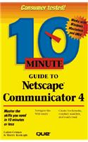 10 Minute Guide to Netscape (Sams Teach Yourself in 10 Minutes)