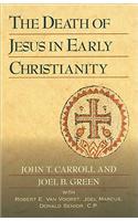 The Death of Jesus in Early Christianity