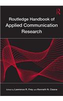 Routledge Handbook of Applied Communication Research