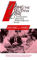 Doing the Truth in Love
