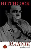 Hitchcock and the Making of Marnie