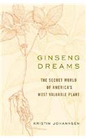 Ginseng Dreams