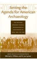 Setting the Agenda for American Archaeology