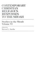 Contemporary Christian Religious Responses to the Shoah