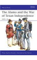 Alamo and the War of Texan Independence 1835-36