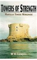 Towers of Strength: Martello Towers Worldwide