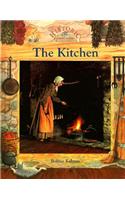 The Kitchen: (Historic Communities S.)