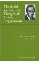 Social and Political Thought of American Progressivism