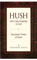 Hush, Don't Say Anything to God