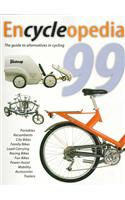 Encycleopedia 1999: The International Buyer's Guide to Alternatives in Cycling