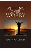 Winning Over Worry