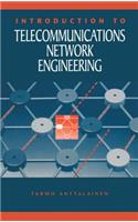 Introduction to Telecommunications Network Engineering