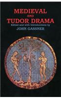 Medieval and Tudor Drama