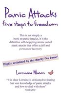 Panic Attacks Five Steps to Freedom