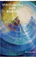 Spiritualism and Beyond