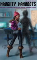 Naughty Nanobots
