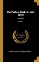 The Poetical Works Of Lord Byron