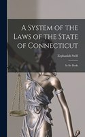 System of the Laws of the State of Connecticut