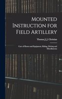 Mounted Instruction for Field Artillery