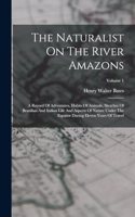 Naturalist On The River Amazons