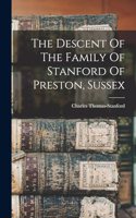 Descent Of The Family Of Stanford Of Preston, Sussex