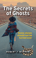 Secrets of Ghosts