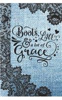 Boots Lace & A Lot Of Grace