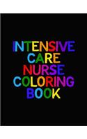 Intensive Care Nurse Coloring Book