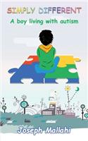 Simply Different: A boy living with autism