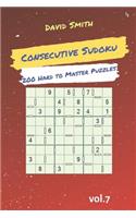 Consecutive Sudoku - 200 Hard to Master Puzzles Vol.7