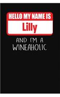 Hello My Name Is Lilly and I'm a Wineaholic: Wine Tasting Review Journal