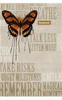 Notebook: Butterfly Design Cover with Inspirational Slogans, 6 x 9, 200 blank lined pages. Ideal gift.