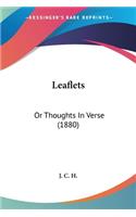 Leaflets: Or Thoughts In Verse (1880)(English)