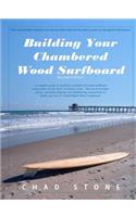 Building Your Chambered Wood Surfboard