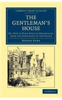 Gentleman's House
