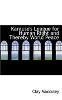 Karause's League for Human Right and Thereby World Peace