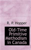 Old-Time Primitive Methodism in Canada