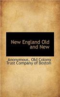New England Old and New